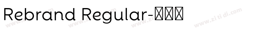 Rebrand Regular字体转换